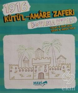 1916 Kutü'l Amare Zaferi Boyama Kitabı
