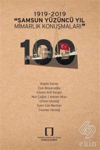 1919-2019 "Samsun Yüzüncü Yıl Mimarlık Konuşmaları