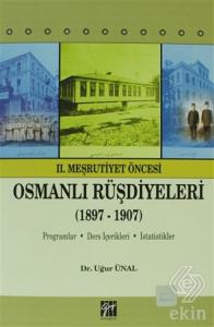 2. Meşrutiyet Öncesi Osmanlı Rüşdiyeleri (1897-190
