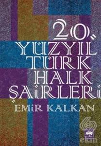 20. Yüzyıl Türk Halk Şairleri