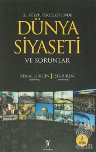 21. Yüzyıl Perspektifinde Dünya Siyaseti ve Sorunl