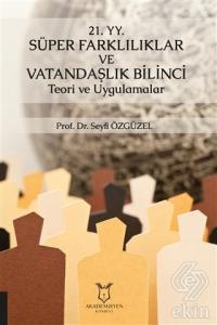 21. YY. Süper Farklılıklar ve Vatandaşlık Bilinci 