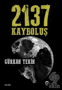 2137 Kayboluş