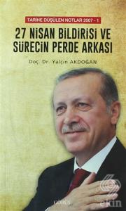 27 Nisan Bildirisi ve Sürecin Perde Arkası