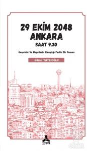 29 Ekim 2048 Ankara Saat 9.30