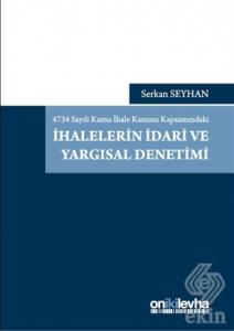4734 Sayılı Kamu İhale Kanunu Kapsamındaki İhalele