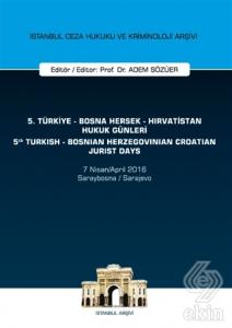 5. Türkiye - Bosna Hersek - Hırvatistan Hukuk Günl