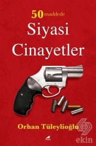 50 Maddede Siyasi Cinayetler