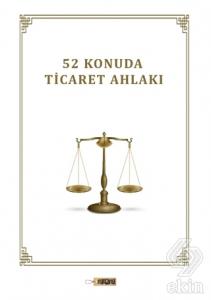 52 Konuda Ticaret Ahlakı