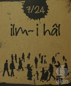 7/24 İlm-i Hal