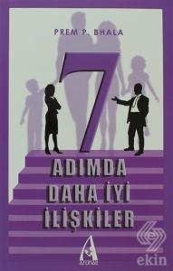 7 Adımda Daha İyi İlişkiler