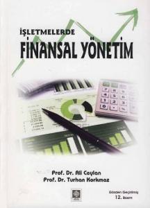 İşletmelerde Finansal Yönetim Ali Ceylan 12.Baskı