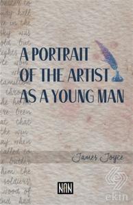 A Portrait of the Artist As a Young Man
