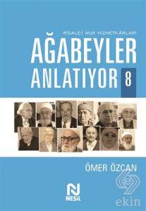 Ağabeyler Anlatıyor 8