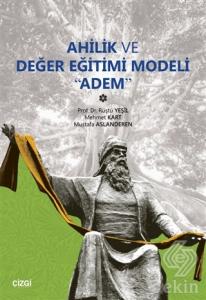 Ahilik ve Değer Eğitimi Modeli Adem