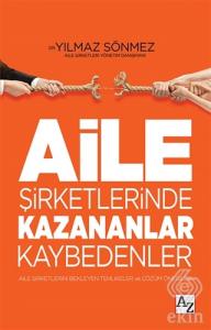 Aile Şirketlerinde Kazananlar Kaybedenler