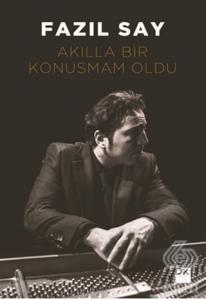 Akılla Bir Konuşmam Oldu