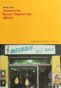 Almanya'dan Hayali Türkiye'nin Müziği