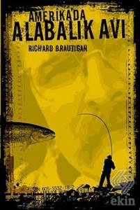 Amerika'da Alabalık Avı