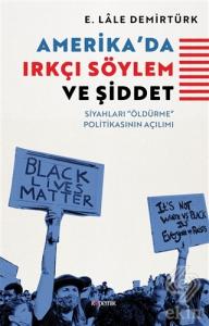 Amerika'da Irkçı Söylem ve Şiddet