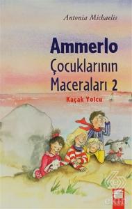 Ammerlo Çocuklarının Maceraları 2: Kaçak Yolcu