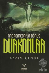 Andromeda'ya Dönüş Durkonlar