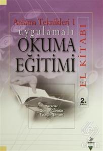 Anlama Teknikleri 1: Uygulamalı Okuma Eğitimi (El 