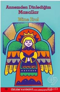Annemden Dinlediğim Masalllar