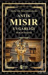 Antik Mısır Uygarlığı