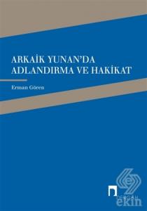 Arkaik Yunan'da Adlandırma ve Hakikat