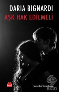Aşk Hak Edilmeli