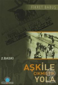 Aşk ile Çıkmıştık Yola