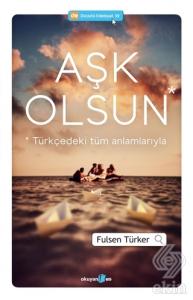 Aşk Olsun