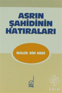 Asrın Şahidinin Hatıraları