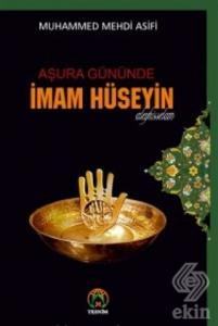 Aşura Gününde İmam Hüseyin