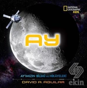 Ay - Ay'ımızın Bilimi ve Hikayeleri