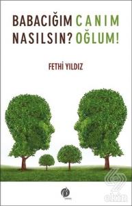 Babacığım Nasılsın?