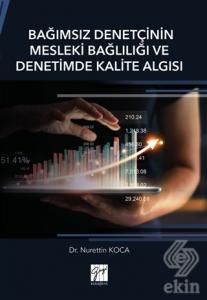 Bağımsız Denetçinin Mesleki Bağlılığı ve Denetimde