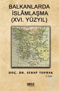 Balkanlarda İslamlaşma (16. Yüzyıl)