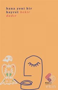 Bana Yeni Bir Hayret