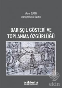 Barışçıl Gösteri ve Toplanma Özgürlüğü