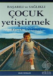 Başarılı ve Sağlıklı Çocuk Yetiştirmek