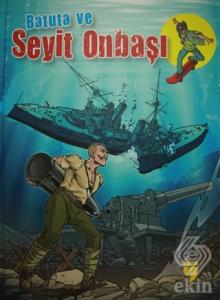 Batuta ve Seyit Onbaşı