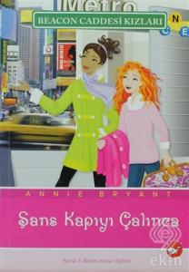 Beacon Caddesi Kızları 9. Kitap - Şans Kapıyı Çalı