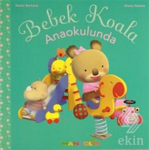 Bebek Koala Anaokulunda