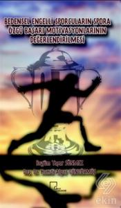 Bedensel Engelli Sporcuların Spora Özgü Başarı Mot