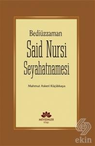 Bediüzzaman Said Nursi Seyahatnamesi