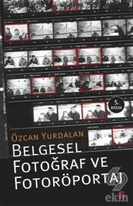 Belgesel Fotoğraf ve Fotoröportaj