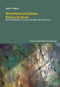 Belirsizlikler Çağında Azınlık Uluslar