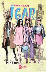 Ben De İdealim - İgap 2